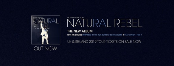 richard ashcroft natural rebel out now